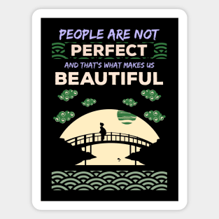 People are not perfect and thats what makes us beautiful recolor 5 Magnet